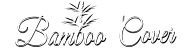 Bamboo Cover